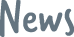 NEWS